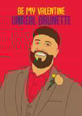 Funny Valentine for wife or girlfriend, Adam from MAFS with "unreal brunette" created by Aura Designs