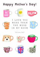 Fun Mother’s Day Card - Mugs In My Room - It's A Lot created by Holly Fox