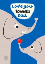 Cute Father's Day Card - Love You Tonnes - Elephants created by @simonwelchillustration