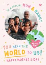 Personalised Mothers Day Photo Card created by Macie Dot Doodles - Cute Mother's Day Card - Mum And Nanny - Mean The World