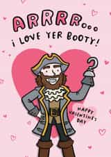 Funny Valentine's Day Card - Love Your Booty Pirate Card created by Arrow Gift Co