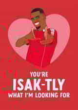 Funny Alexander Isak Valentine's Day/Anniversary Card created by The Cake Thief
