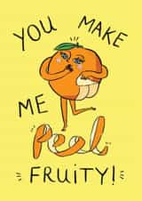 Cheeky cute Valentine for significant other- You make me peel fruity orange pun created by Kate Hazell Illustration