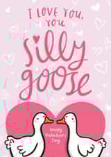 Cute Valentine's Day Card - I Love You, You Silly Goose - Funny Valentine Card created by Arrow Gift Co