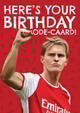 Arsenal Birthday Card - Martin ødegaard - Arsenal Player Pun created by AbiGoLucky