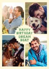 Personalised Birthday Photo Card created by Hadley Paper Goods Ltd - Classic Birthday Card - For Him - Dream Boat