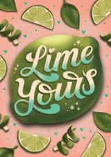 Lime Yours Valentines Card - Citrus Fruits - Illustrated Hand lettering created by Studio Alison Nolan