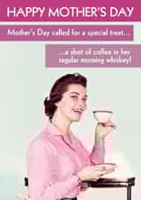 Funny Mother's Day Card - Morning Whiskey created by Quitting Hollywood