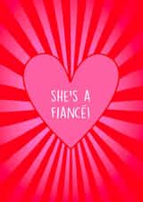 Fun Engagement Card - For Fiancé - She's A Fiancé! created by Poppy & Mabel 