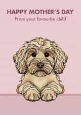 Cute Mother’s Day Card - From The Dog - Blonde Cockapoo created by Choo Choo 