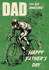 Classic Father's Day Card - You Are Amazing - Cycling created by Rocket68