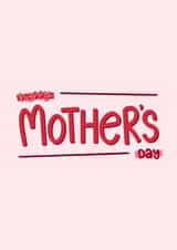 Happy Mother’s Day Card created by JazzHand