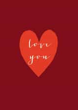 love you - love card - heart - thoughtful and romantic created by Kali Stileman