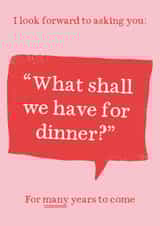 Funny Valentine's Day/Anniversary Card - British Humour - What's For Dinner? created by Very British Problems