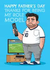 Funny Father's Day Card - Football Dad - Role Model created by AbiGoLucky