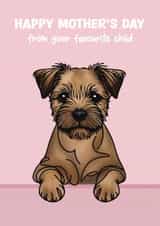 Cute Mother’s Day Card - Border Terrier - From The Dog created by Choo Choo