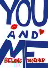 Bold Anniversary Card – Valentines Day – You & Me Belong Together created by Kasia Cards