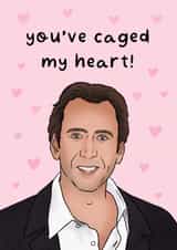 Funny Valentine's Day Card - Nicolas Cage - Caged My Heart created by Swish & Scribble