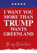 Funny Valentine's Day Card - More Than Trump Wants Greenland created by Wordplay Design