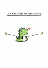 Cute Wedding Card - Dinosaur - This Excited created by Sarah Harding