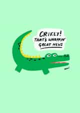 Cute Congratulations Card - Crikey! - Crocodile created by Lazybonesprint