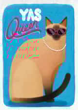 Cute Love & Friendship/Just Because Card - Yas Queen - Cat created by Pretty Pretty Bad
