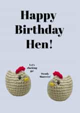 Funny Birthday card for your friend - happy birthday hen - let's clucking go created by Milliewest