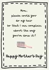 Funny Mother's Day Card - Please Do My Hair created by Tainted Genie