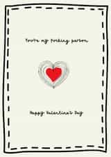 Cute Valentine's Day Card, love heart illustration, rude created by Tainted Genie