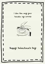 Funny Valentine's Day Card - Pottery - Handle My Curves created by Tainted Genie