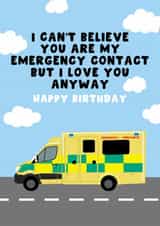 Funny Birthday Card - TikTok Trend - Emergency Contact created by Pink Peach Cards