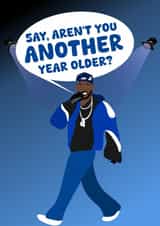Funny Birthday Card - Kendrick Lamar - Another Year Older created by PopDogShop