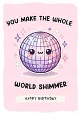 You Make the Whole World Shimmer Taylor Swift Inspired Birthday Card created by The Playful Press