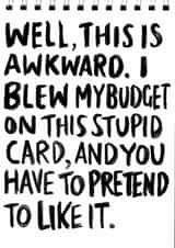 Birthday card for people with no money. created by Tina Bullen