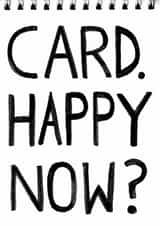 The perfect card for the buyer who feels like being passive aggressive today created by Tina Bullen