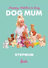 Barbie Dog Mum Mother's Day Card for Stepmum created by Danilo