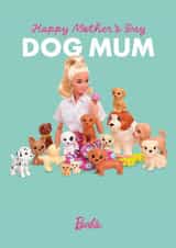 Barbie Dog Mum Mother's Day Card created by Danilo