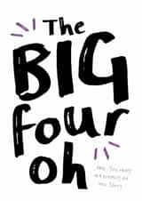 Cheeky 40th Birthday Card - Big Four Oh - Getting Properly Old created by Bow & Bell