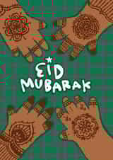 Cute Faith Card - Henna Hands - Eid Mubarak Celebration Card created by The Playful Indian