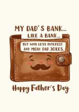 Funny Father's Day Card - Dad Jokes - Dad's Bank created by Never Basic Club
