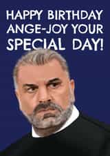 Funny Birthday Card - Ange Postecoglou - Tottenham Manager created by AbiGoLucky