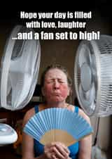 Funny Mother's Day Card - Menopause - Fans created by Diana Wolters