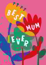 Arty Mother's Day Card - Best Mum Ever created by Lucy Maggie Designs