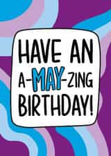 Fun Birthday Card - May Birthday - Funky Pattern created by TeePee Creations