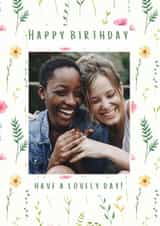 Personalised Birthday Photo Card created by @hollielonglanddesigns - Pretty Birthday Card - Floral Photo Card - Lovely Day