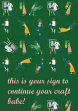 Cute Reminder Card - Work/Hobby/Personal Project - continue your craft babe! created by SAOB