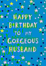 Fun Birthday Card - For Husband - Stars created by Earlybird