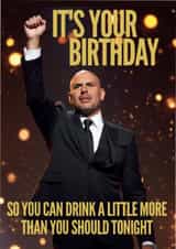 Funny Birthday Card - Pitbull - Drink A Little More Than You Should Tonight created by AG cards