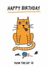 Funny Birthday Card - From The Cat - Cat created by Adam Wozniak