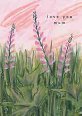 Arty Mother's Day/Birthday Card - Pink Flowers - Love You Mum created by Joy Jen Studio